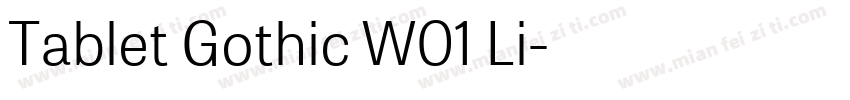 Tablet Gothic W01 Li字体转换